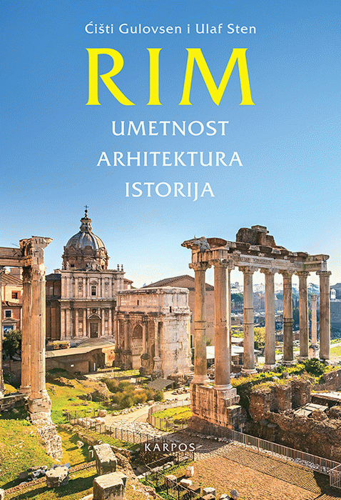 Rim: Umetnost, arhitektura, istorija