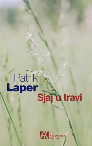 sjaj u travi, patrik laper patrik laper 