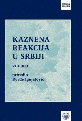 kaznena reakcija u srbiji 8  