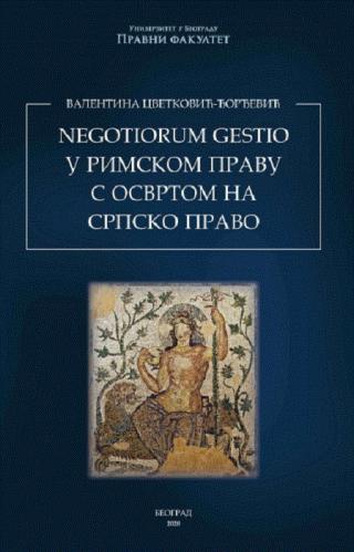 negotiorum gestio u srpskom i evropskom pravu valentina cvetković đorđević 