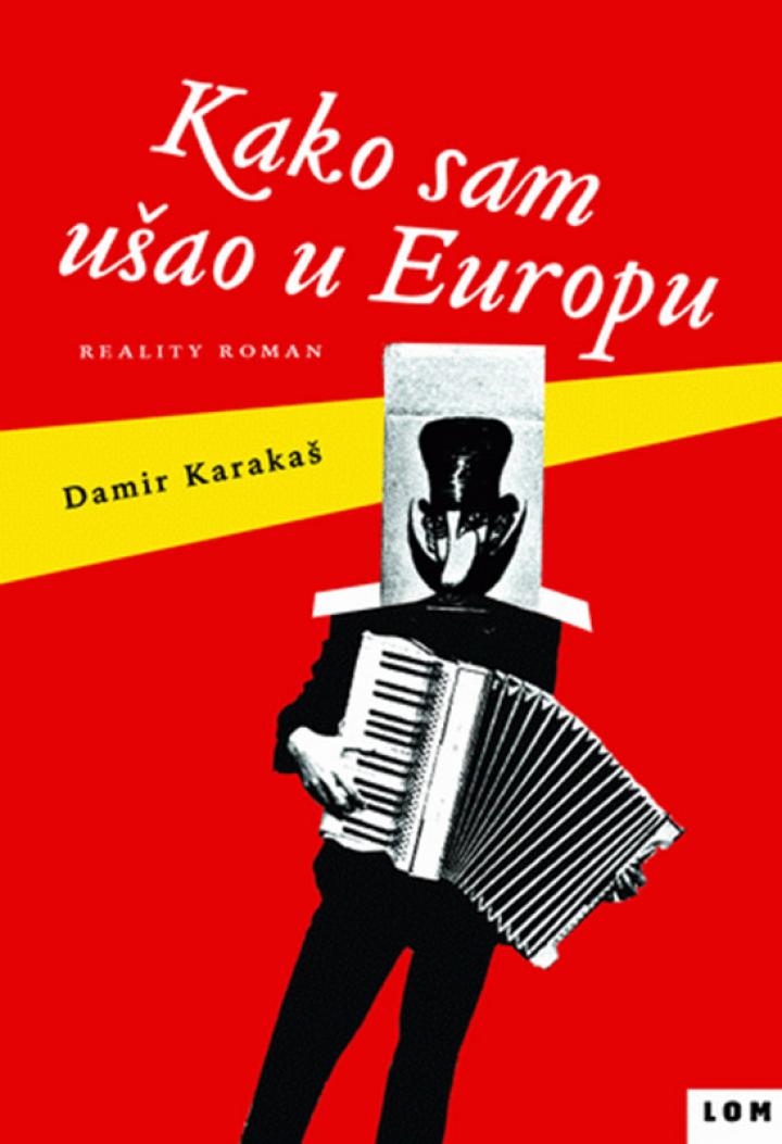 kako sam ušao u europu reality roman 
