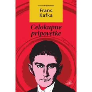 celokupne pripovetke franc kafka 