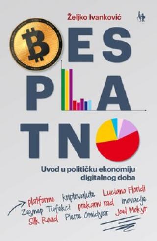 besplatno uvod u političku ekonomiju digitalnog doba željko ivanković 