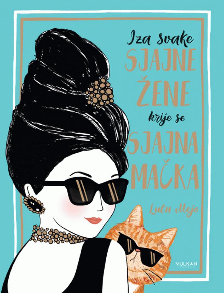 iza svake sjajne žene krije se sjajna mačka 
