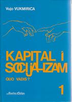 kapital i socijalizam quo vadis savremeni ekonomsko socijalni sistemi 1 2  