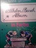 das grosse wilhelm busch album, in farbe  