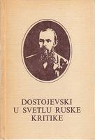 dostojevski u svetlu ruske kritike  