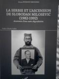 la serbie et l ascension de slobodan milošević ( 1982 1992)  