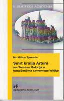 smrt kralja artura ser tomasa malorija u tumačenju savremene kritike  
