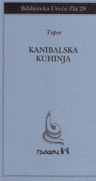 kanibalska kuhinja rolan topor 