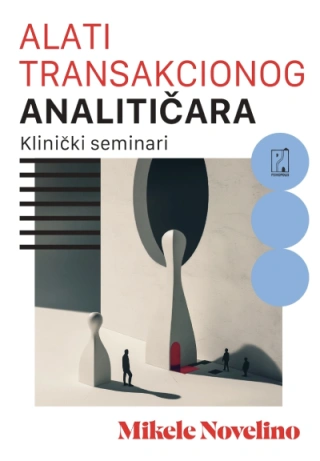 alati transakcionog analitičara klinički seminari mikele novelino 