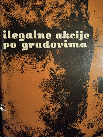 Ilegalne akcije po gradovima