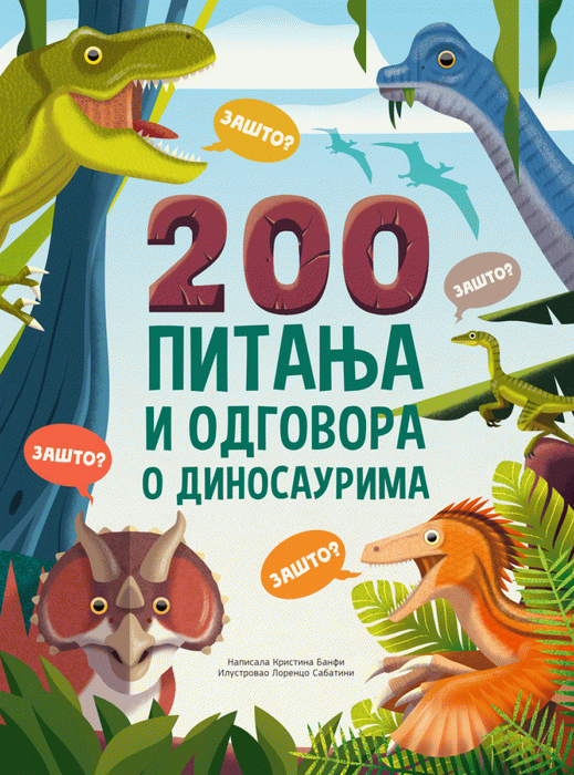 200 pitanja i odgovora o dinosaurima