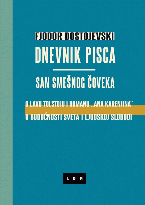 Dnevnik pisca ; San smešnog čoveka