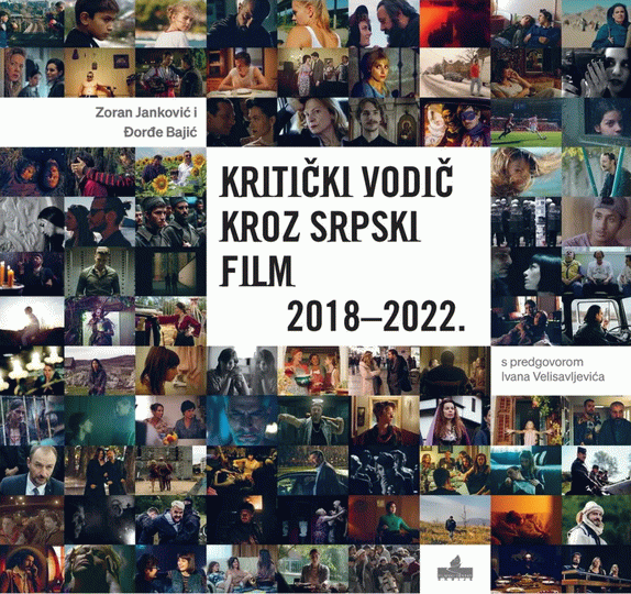 Kritički vodič kroz srpski film 2018-2022.