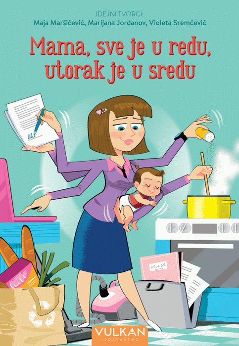 Mama, sve je u redu, utorak je u sredu