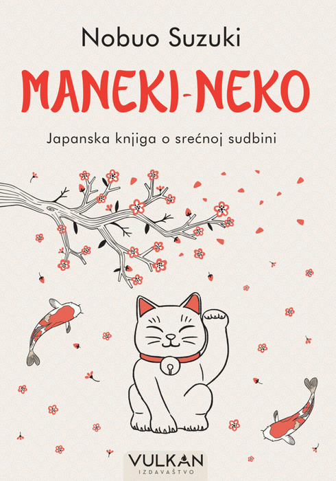 Maneki-neko : japanska knjiga o srećnoj sudbini