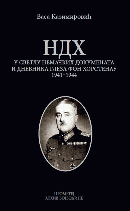 NDH u svetlu nemačkih dokumenata i dnevnika Gleza fon Horstenau 1941-1944