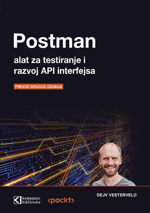 Postman: alat za testiranje i razvoj API interfejsa