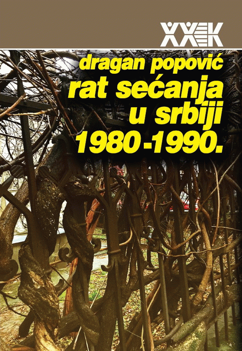 Rat sećanja u Srbiji 1980-1990