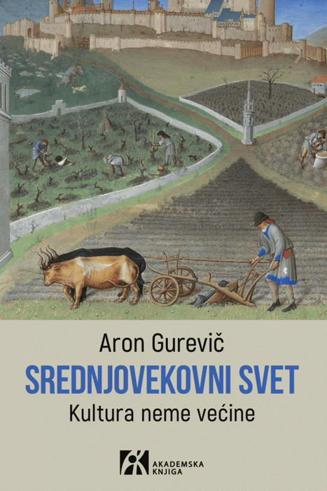 Srednjovekovni svet : kultura neme većine