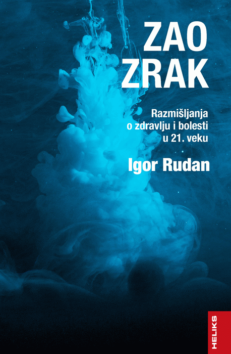 Zao zrak : razmišljanja o zdravlju i bolesti u 21. veku